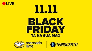 🔴 LIVE  PROMOÇÕES 1111 no MERCADO LIVRE BlackFriday [upl. by Latisha]