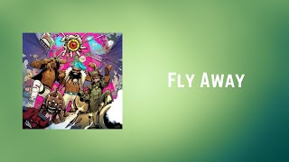 Flatbush Zombies  Fly Away Lyrics [upl. by Aron916]