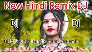 New Hindi song Remix DJ land Badnaam hua laundiya tere liye DJ Remix Love 💕2024 video [upl. by Noskcire]