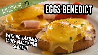 Eggs Benedict recipe for the best breakfast ever [upl. by Betsy]