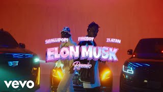 Shallipopi Zlatan Fireboy DML  Elon Musk Remix Official Video [upl. by Adnyleb283]