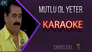 Mutlu Ol Yeter Karaoke [upl. by Sladen227]