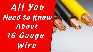 All You Need to Know About 16 Gauge Wire [upl. by Assennav]