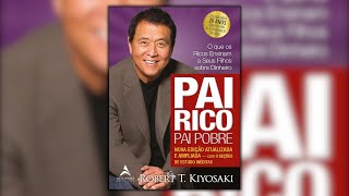 O Pai Rico Pai Pobre  Por obert T Kiyosaki  AUDIOBOOK COMPLETO [upl. by Pernick]