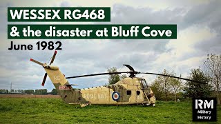 Disaster at Bluff Cove the Story of Westland Wessex RG468  Falklands War 1982 [upl. by Ingmar]