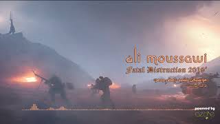 Ali Moussawi  علي الموسوي  Fatal Destruction 2019  موسيقى نشيد إمضِ ودمر 2019 [upl. by Gibe]