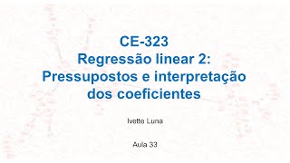 Aula 33 modelo de regressão linear simples  parte 2 pressupostos do modelo [upl. by Berthold]