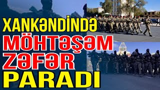 Xankəndində möhtəşəm zəfər paradı  Xəbəriniz Var  Media Turk TV [upl. by Nannarb]