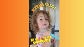 My 2 yr old Granddaughter makes Scrambled Egg for Breakfast [upl. by Eiveneg]