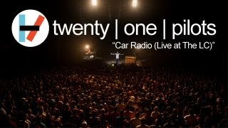 twenty one pilots Car Radio LIVE [upl. by Onileva]