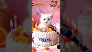 FREYA BIRTHDAY  HAPPY BIRTHDAY SONG WITH NAMES  Adorable Cute Cat 😺 happybirthday cats [upl. by Drallim]