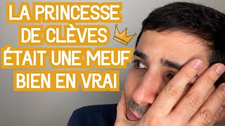 LA PRINCESSE DE CLÈVES ÉTAIT UNE MEUF BIEN EN VRAI  RÉSUMÉ COMPLET [upl. by Nivlad]