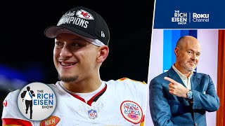 Rich Eisen Why Another Chiefs’ Super Bowl Win Seems “Inevitable”  The Rich Eisen Show [upl. by Levin]