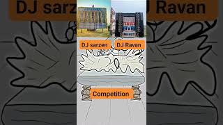 DJ sarzen vs DJ Ravan kon King hai comment box mein batao short video trending [upl. by Saihtam]