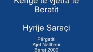 Hyrije Saraçi Berat 2009  Këngë të vjetra beratase Old songs of Berat [upl. by Layol]