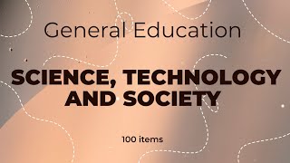 Gen Ed  Science Technology amp Society  LET Reviewer [upl. by Olonam]