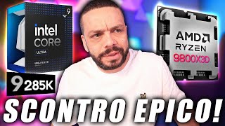 CI SIAMO INTEL CORE 285K E RYZEN 9800X3D [upl. by Notsa]