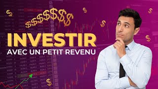 Comment investir avec un petit budget [upl. by Trotter110]