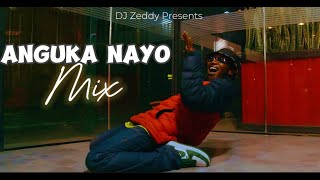 ANGUKA NAYO MIX  DJ ZEDDY LATEST ABANTONE MIX CLUB BANGERS 2024 GENZ HIT MUSIC ONLY 🔥 [upl. by Nivar]