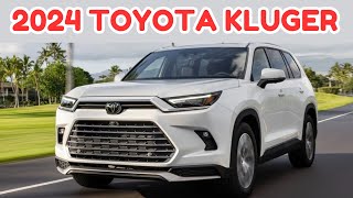 2024 Toyota Kluger 🔥Review🔥 First Look 🔥 Interior 🔥 Price 🔥 Specs 🔥 Release Date 2024 [upl. by Callum]