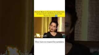 She suffered a lot kanganaranaut maheshbhatt aliabhatt bollywood bollywooddirector nepotism [upl. by Pansir]