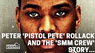 Peter Pistol Pete Rollack and the SMM Crew Story [upl. by Ebocaj]