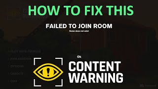 How To Fix Failed To Join Room Game Does Not Exist Error In Content Warning [upl. by Aldarcie]