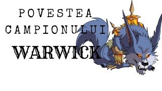 POVESTEA CAMPIONULUI Warwick The Uncaged Wrath of Zaun [upl. by Wollis]