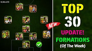 Top 30 Best Unique Formations In eFootball 2024 Mobile  New Best Formation Of The Week 🔥 [upl. by Dacie139]