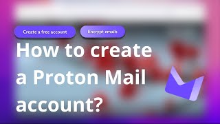 How to create a free Proton Mail account [upl. by Tammara440]