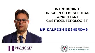 Introducing Dr Kalpesh Besherdas  Consultant Gastroenterologist [upl. by Ahtelat]