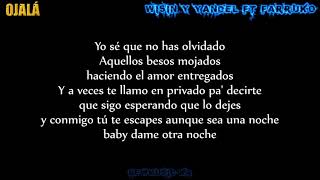 Ojala  Wisin y Yandel Farruko Letra [upl. by Mossman]