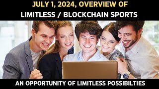 Limitless  Blockchain Sports  Opportunity Overview  July 1 2024 [upl. by Fosdick208]