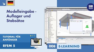 RFEM 5 Tutorial für Anfänger  008 Modelleingabe  Auflager und Stabsätze [upl. by Hillary]