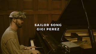 sailor song gigi perez piano rendition [upl. by Odnarb]