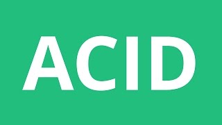 How To Pronounce Acid  Pronunciation Academy [upl. by Raseda]