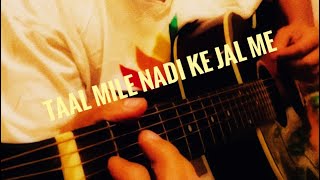 Taal mile nadi ke jal me [upl. by Sacrod]