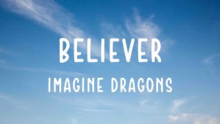 Imagine Dragons  Believer Official Lyric Video [upl. by Casandra706]