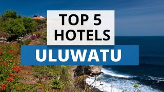 Top 5 Hotels in Uluwatu Bali Best Hotel Recommendations [upl. by Yolane]