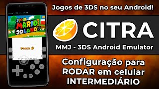 NOVO CITRA MMJ  Configurações para RODAR em SMARTPHONES INTERMEDIÁRIOS  Citra MMJ 3DS Emulator [upl. by Lynnett695]