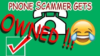 pHONE sCAMMER GETS OWNED [upl. by Lesnah105]