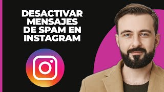 Cómo Desactivar Mensajes de Spam en Instagram [upl. by Hoi350]