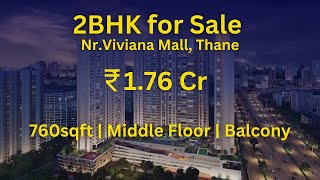 Spacious 2BHK for Sale Nr Viviana Mall Thane  760sqft  176 Cr  7718900765 broker realestate [upl. by Tracay]