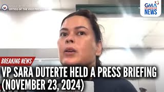 Vice President Sara Duterte held a press briefing November 23 2024  GMA Integrated News [upl. by Ahseei]