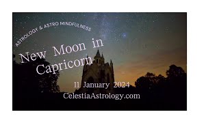 The Unseen World of Capricorns New Moon Astrology amp Astromindfulness [upl. by Jerry]