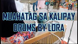 Muhatag sa Kalipay  Short Drum Cover Live by Lora [upl. by Turrell722]