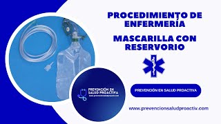 🫁🩺MASCARILLA CON RESERVORIO Procedimiento de Enfermería✅ [upl. by Nylarej]