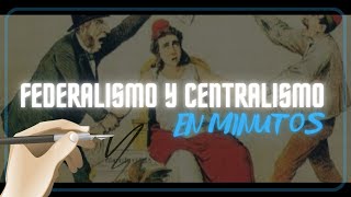 FEDERALISMO Y CENTRALISMO DIFERENCIAS en minutos [upl. by Abehshtab538]