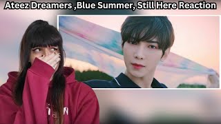 ATEEZ 에이티즈 REACTION  Dreamers  Blue Summer Still Here Acoustic Ver [upl. by Lula]