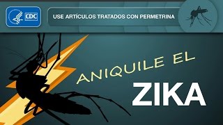 Aniquile el Zika Use artículos tratados con permetrina [upl. by Adlar]